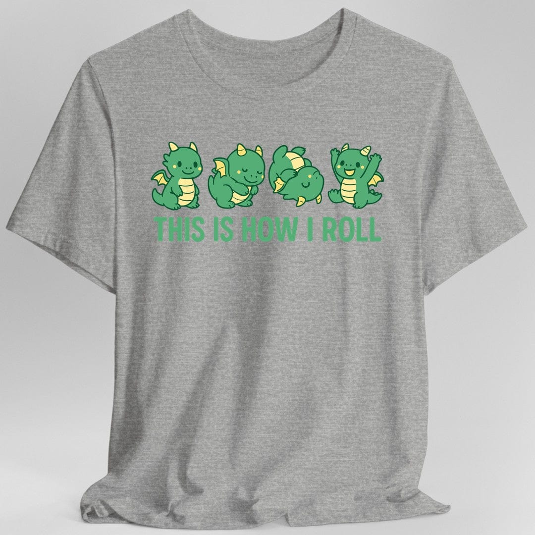 This Is How I Roll Dragon T-Shirt